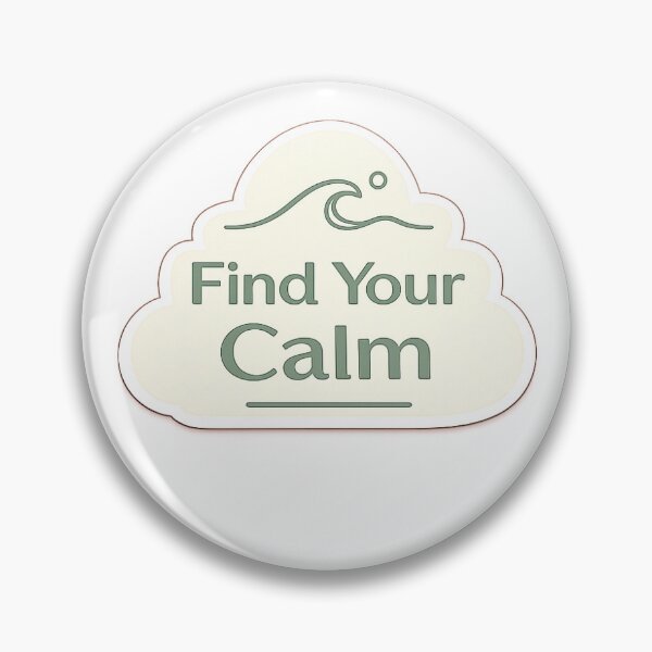Item preview, Find Your Calm designed and sold by InkPixell.