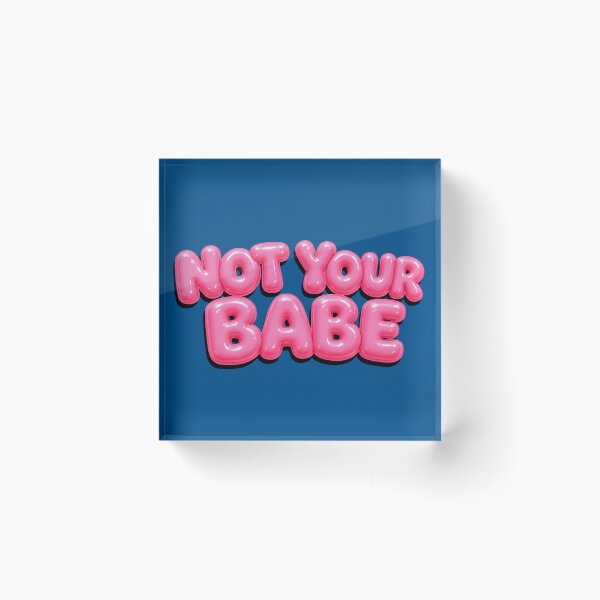 Item preview, Not Your Babe Glam Print designed and sold by tviyluv.