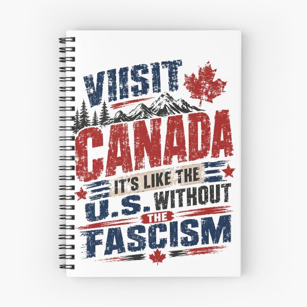 Item preview, Visit Canada It's Like The U.S. Without The Fascism Political Humor Canadian Travel Anti Fascist Statement designed and sold by JonesFlora2025.