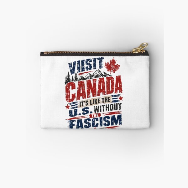 Item preview, Visit Canada It's Like The U.S. Without The Fascism Political Humor Canadian Travel Anti Fascist Statement designed and sold by JonesFlora2025.