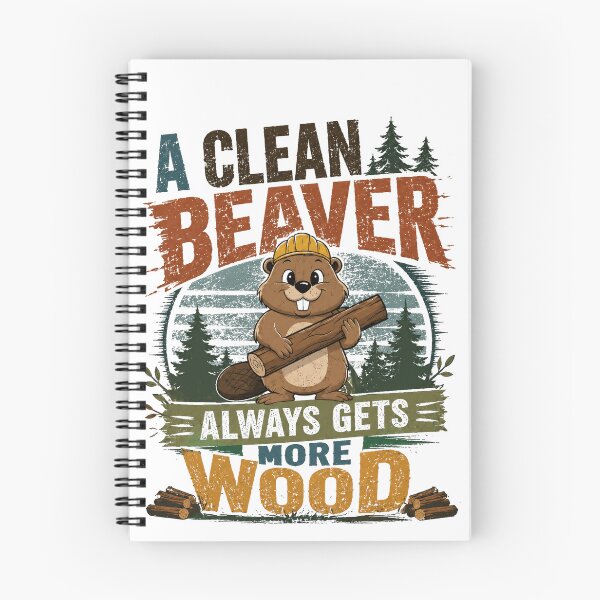Item preview, A Clean Beaver Always Gets More Wood Logging Woodworking Humor designed and sold by JonesFlora2025.