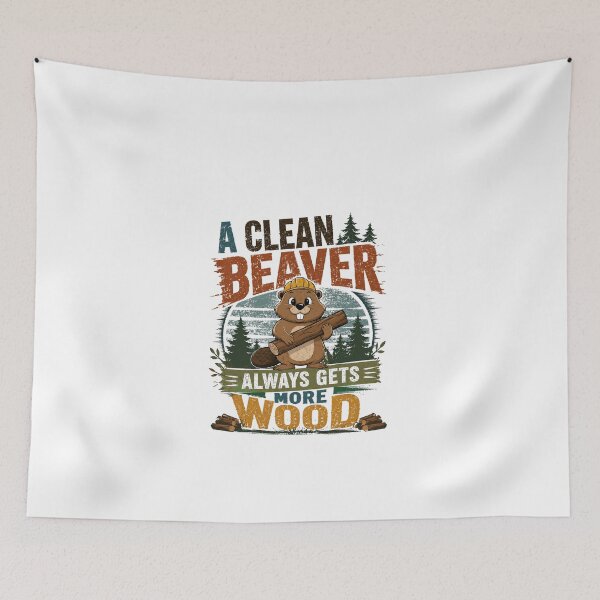 Item preview, A Clean Beaver Always Gets More Wood Logging Woodworking Humor designed and sold by JonesFlora2025.