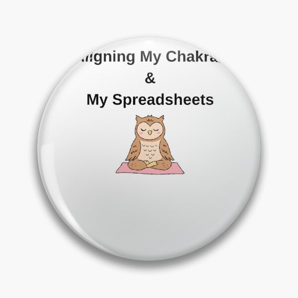 Item preview, Aligning My Chakras And Spreadsheets Funny Owl  designed and sold by Milkydreamrose.