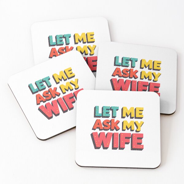 Item preview, Let Me Ask My Wife — Retro 3D Typography Funny Husband Graphic designed and sold by Colorful-Garden.