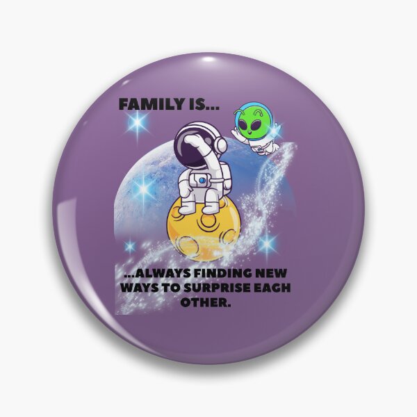 Item preview, Family Is Always Finding New Ways to Surprise Each Other designed and sold by AhmadAnnaPrints.