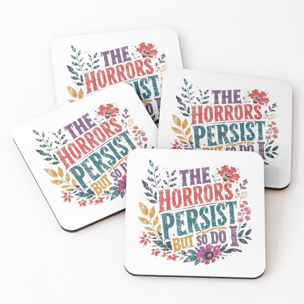 Item preview, The Horrors Persist But So Do I Resilience Empowerment Motivation designed and sold by JonesFlora2025.