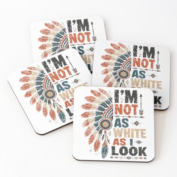 Item preview, I'm Not As White As I Look Native American Indigenous Heritage Pride designed and sold by JonesFlora2025.