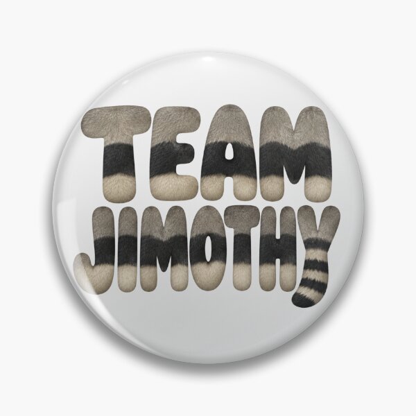 Item preview, Team Jimothy Fur Texture Typography Feral Legend Gift for Raccoon Lovers designed and sold by Nightarel.
