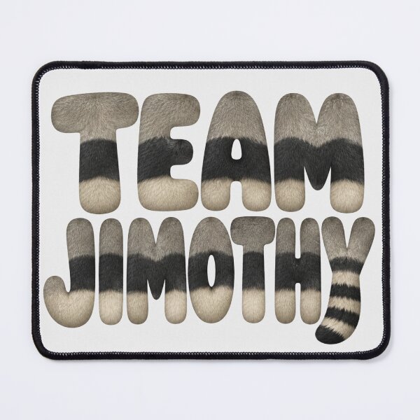 Item preview, Team Jimothy Fur Texture Typography Feral Legend Gift for Raccoon Lovers designed and sold by Nightarel.