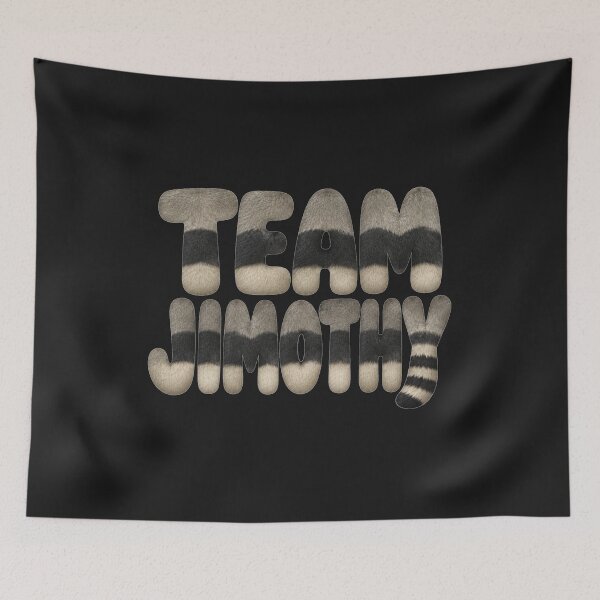 Item preview, Team Jimothy Fur Texture Typography Feral Legend Gift for Raccoon Lovers designed and sold by Nightarel.