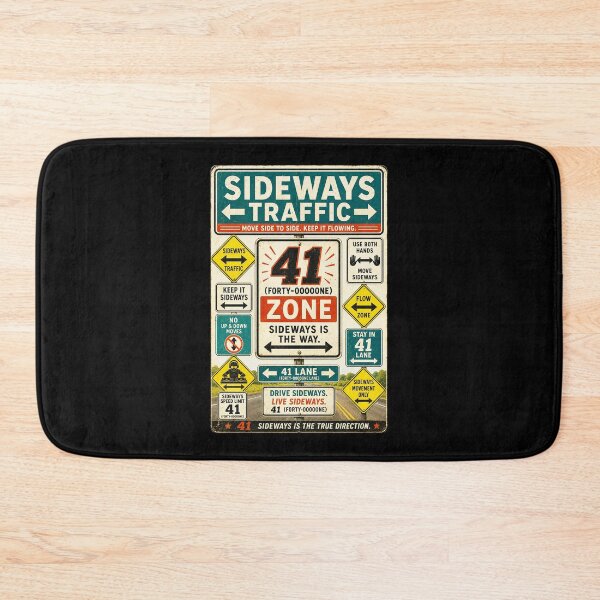 Item preview, 41 (forty-ooooone) SIDEWAYS SOCIETY COLLECTION - ROAD SIGN - SIDEWAYS TRAFFIC 41 ZONE designed and sold by WheelieGdArt.