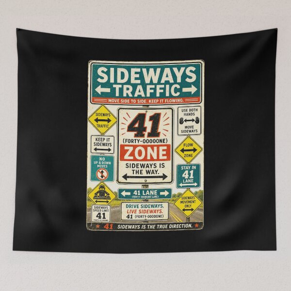 Item preview, 41 (forty-ooooone) SIDEWAYS SOCIETY COLLECTION - ROAD SIGN - SIDEWAYS TRAFFIC 41 ZONE designed and sold by WheelieGdArt.