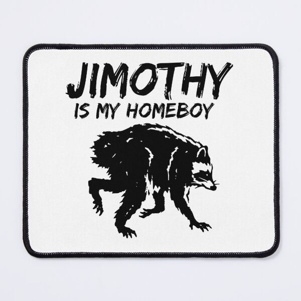 Item preview, Jimothy is my Homeboy designed and sold by OddityDesign.