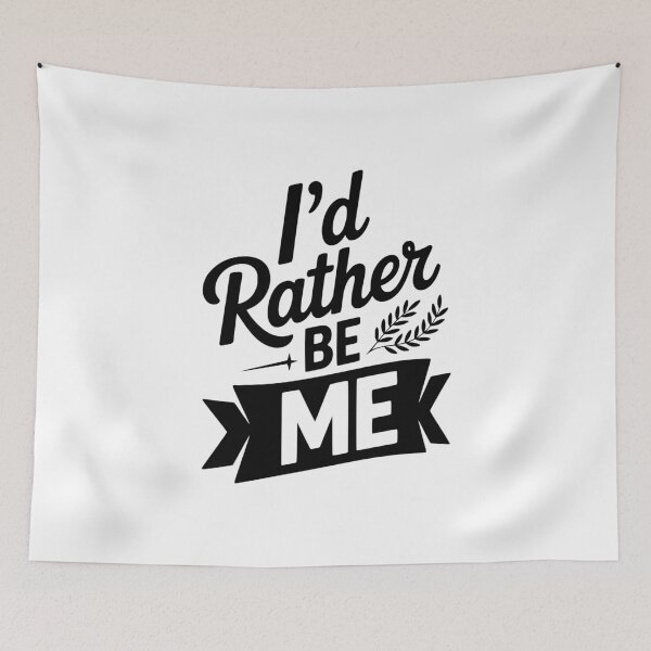 Item preview, I'd Rather Be Me designed and sold by Frank Ring.