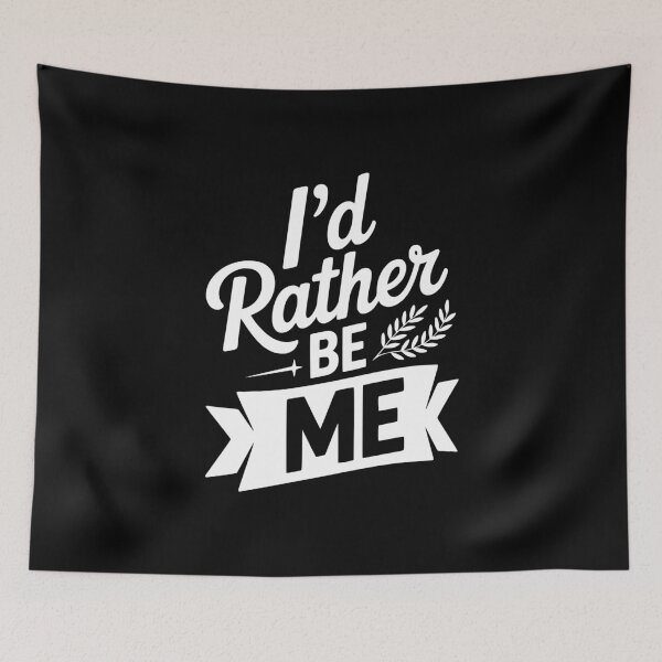 Item preview, I'd Rather Be Me designed and sold by Frank Ring.