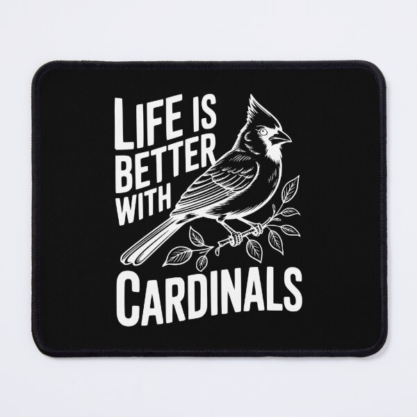 Item preview, Life Is Better With Cardinals designed and sold by Frank Ring.