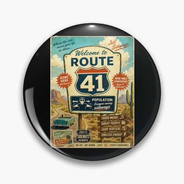 Item preview, 41 (forty-ooooone) SIDEWAYS SOCIETY COLLECTION - VINTAGE TOURISM - Welcome to Route 41 Population - Everyone moving sideways designed and sold by WheelieGdArt.