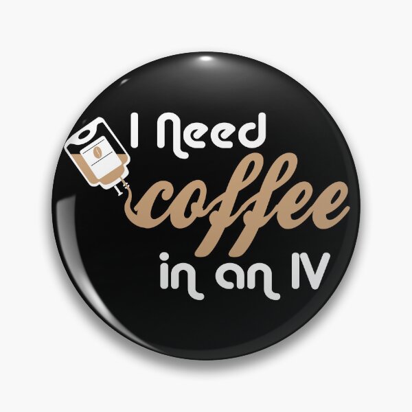 Item preview, I Need Coffee in an IV designed and sold by OddityDesign.