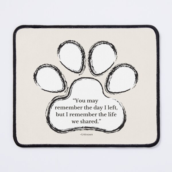 Item preview, Dog Memorial Gift, You May Remember, Pet Loss Remembrance, Dog Loss Memorial - Quote Three designed and sold by AnimalVibes.