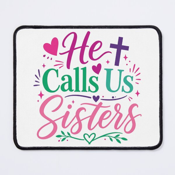 Item preview, He Calls Us Sisters | Christian Women’s Faith Design | Inspirational Sisterhood Typograph designed and sold by Jas-Mine Croche & More LLC.