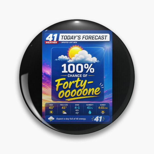 Item preview, 41 (forty-ooooone) SIDEWAYS COLLECTION - WEATHER Today's Forecast 100% chance of Forty-ooooone v2 designed and sold by WheelieGdArt.