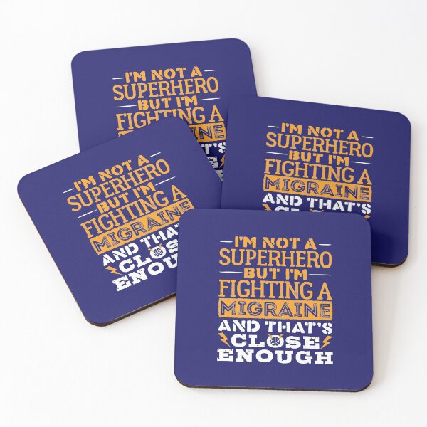 Item preview, I'm Not A Superhero, But I'm Fighting A Migraine And That's Close Enough designed and sold by jaygo.