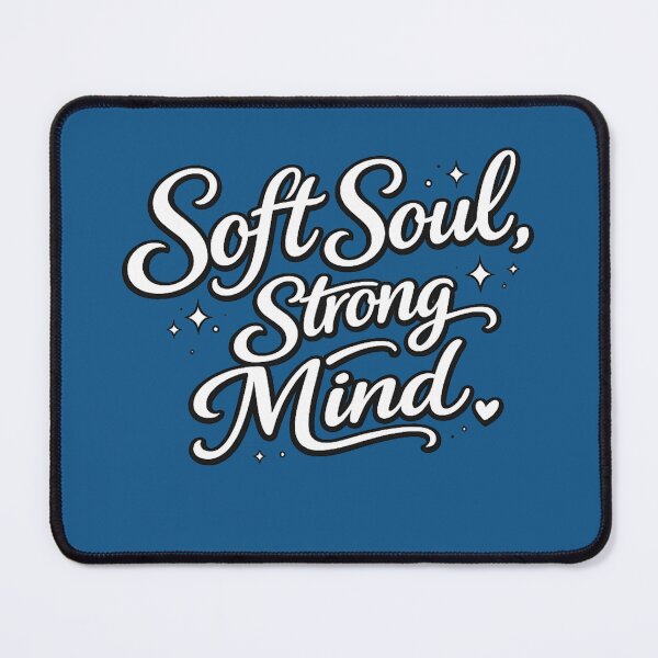 Item preview, Soft Soul, Strong Mind | Inspirational Typography Design designed and sold by VasiArtLab.