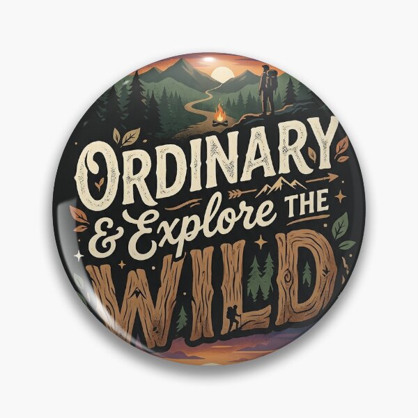 Item preview, Escape The Ordinary Explore The Wild designed and sold by Dream Design Store.