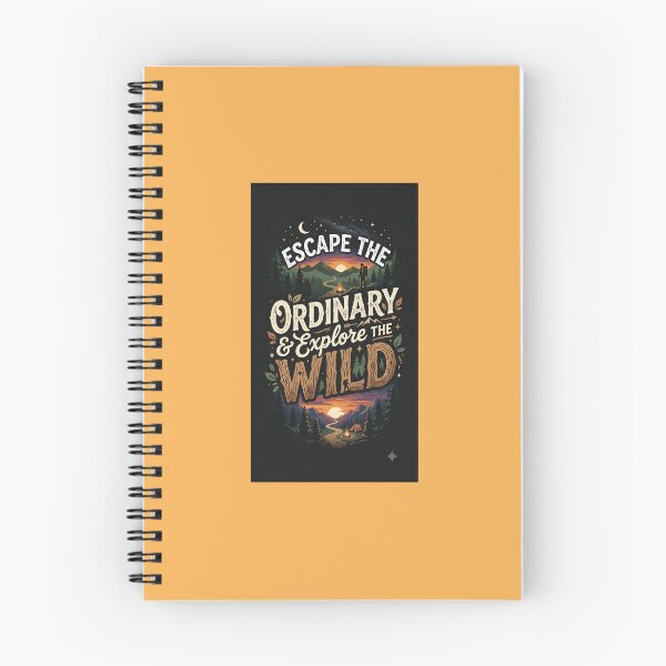 Item preview, Escape The Ordinary Explore The Wild designed and sold by Dream Design Store.