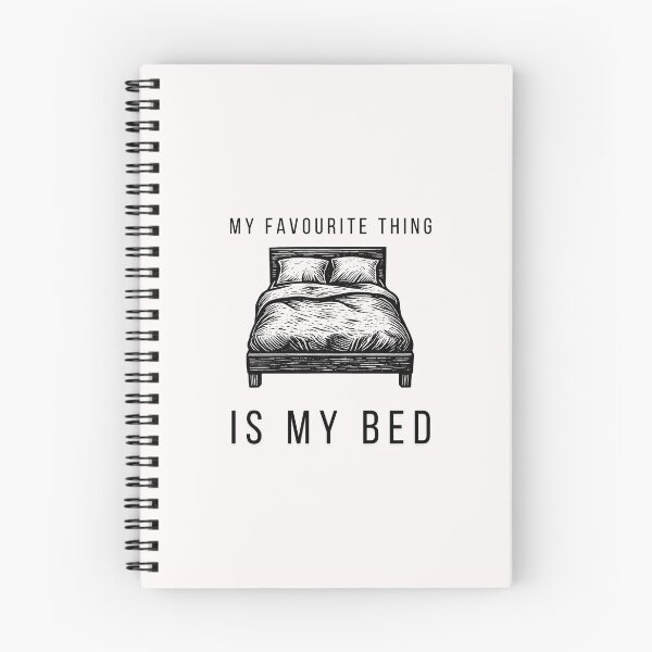 Item preview, My Favourite Thing is My Bed – Sleep Lover Aesthetic designed and sold by DontYouBabe.
