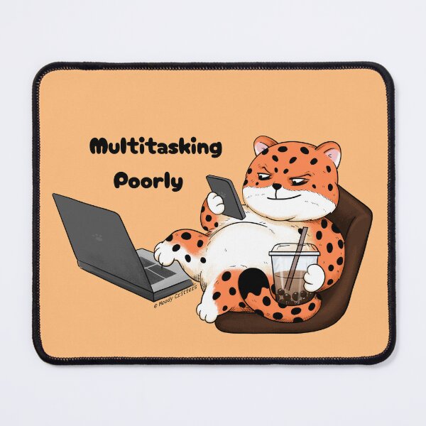 Item preview, Multitasking Poorly Funny Cheetah Office Meme designed and sold by Moody Critters.