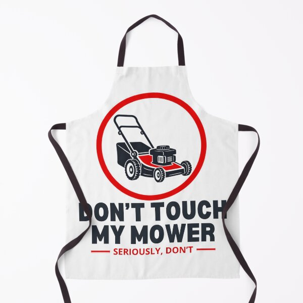 Item preview, Dont Touch My Mower Funny Lawn Care Gift designed and sold by YardTimberCrew.