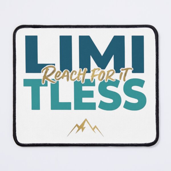Item preview, Limitless Reach For It Mountain Motivation designed and sold by GiggleInkTees.
