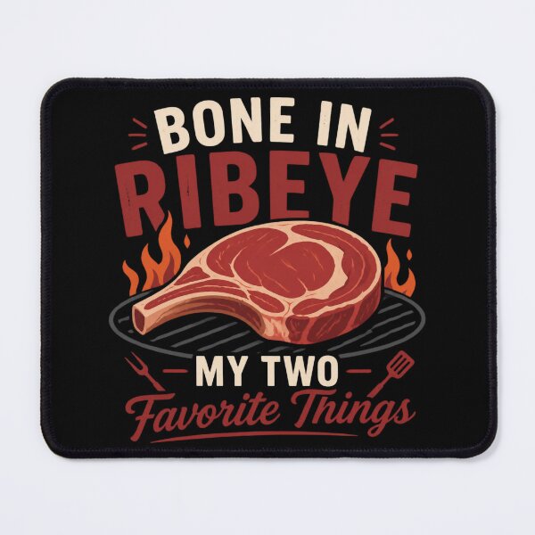Item preview, Bone In Ribeye My Two Favorite Things designed and sold by MTDesignLab.