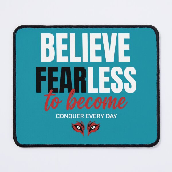 Item preview, Believe Less Fear Conquer Every Day designed and sold by GiggleInkTees.
