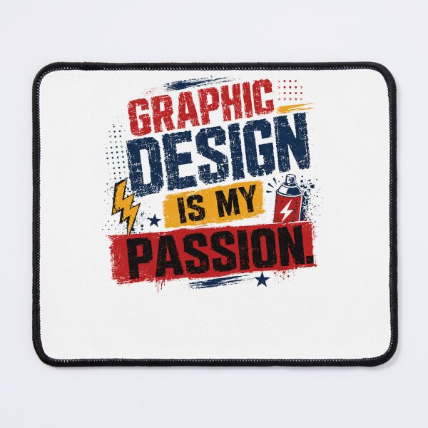 Item preview, Graphic Design Is My Passion Designer Creative Professional designed and sold by RetroMini2026.