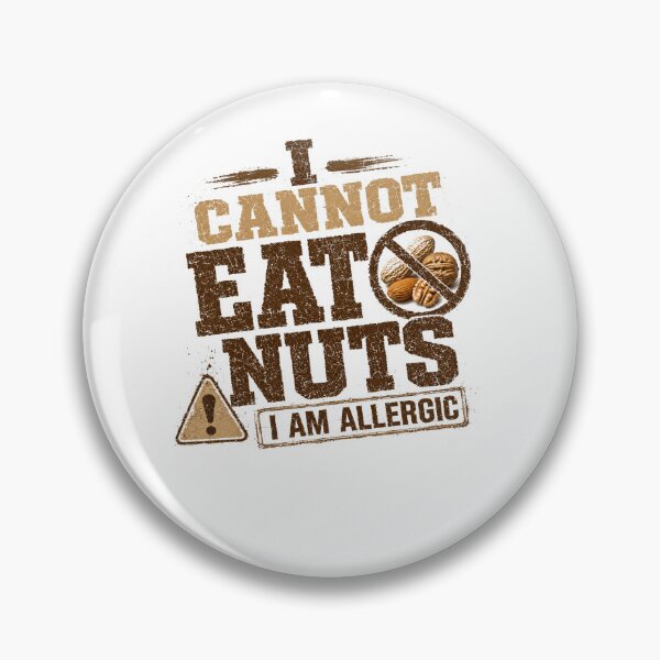 Item preview, I Cannot Eat Nuts I Am Allergic Nut Allergy Food Allergy Awareness designed and sold by RetroMini2026.