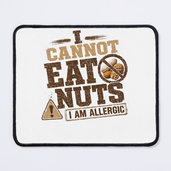 Item preview, I Cannot Eat Nuts I Am Allergic Nut Allergy Food Allergy Awareness designed and sold by RetroMini2026.