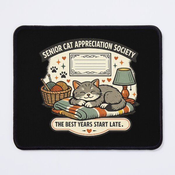 Item preview, Senior Cat Appreciation Society – The Best Years Start Late designed and sold by Concrete Coffee Studio.