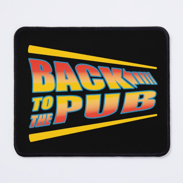 Item preview, Back To The Pub designed and sold by DKdesigns27.