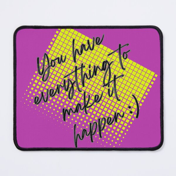 Item preview, "You Have Everything to Make It Happen" designed and sold by ALAPAAP.