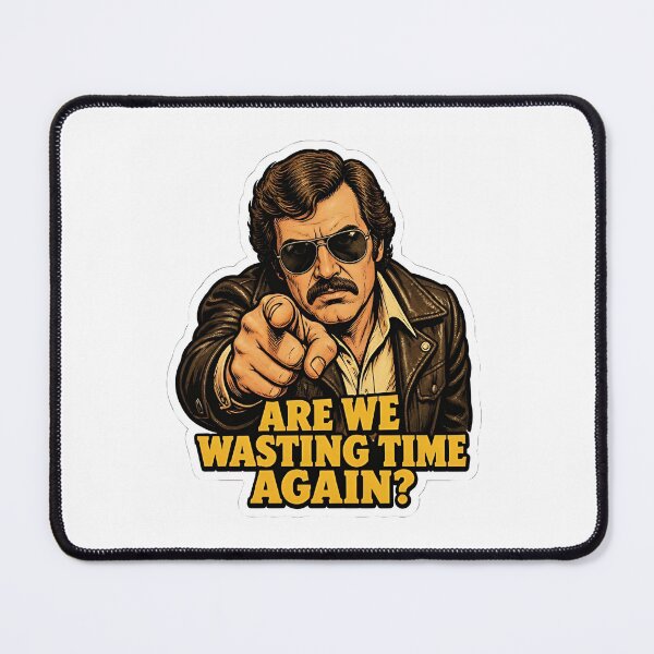 Item preview, Are We Wasting Time Again - Funny Office Procrastination Meme designed and sold by RareVisuals.