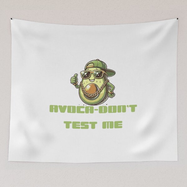 Item preview, Funny Hip Hop Avocado Avoca-Dont Test Me designed and sold by drchzak.