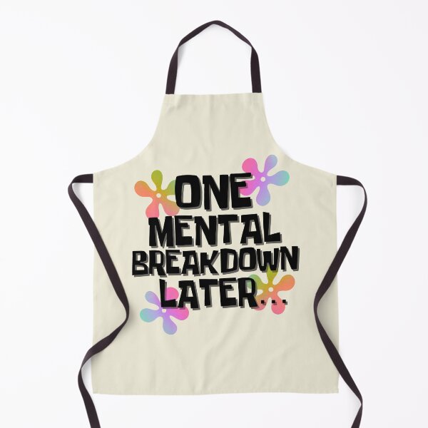 Item preview, One Mental Breakdown... designed and sold by SoulArtLove.