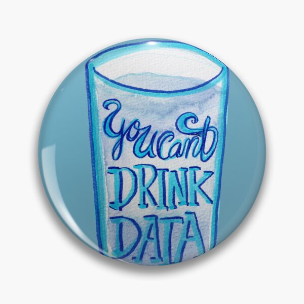 Item preview, You Can't Drink Data designed and sold by lacychenault.