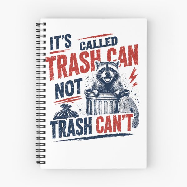 Item preview, It's Called Trash Can Not Trash Can't Raccoon Animal Pun Funny Saying designed and sold by RetroMini2026.
