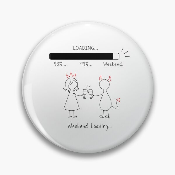 Item preview, Weekend Loading... | Funny Weekend Countdown Illustration designed and sold by byMosia.