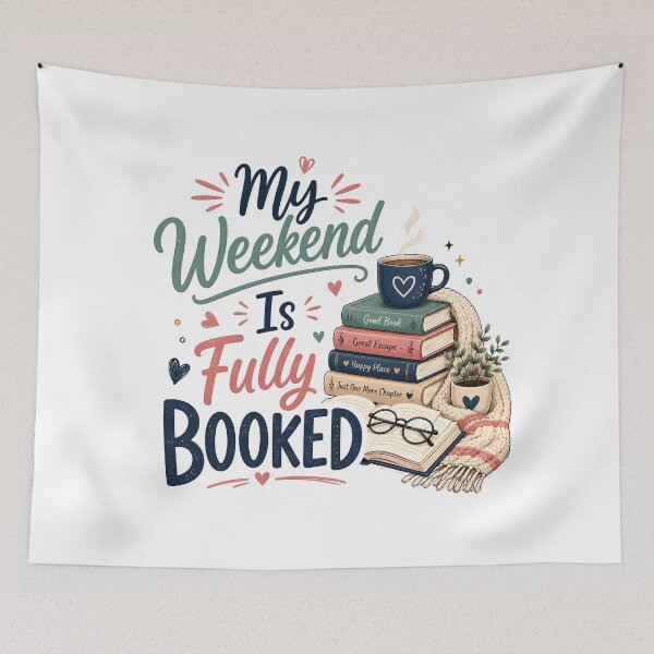 Item preview, My weekend is fully booked designed and sold by nimmitrends.