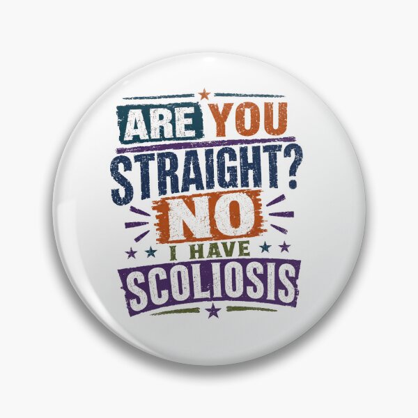 Item preview, Are You Straight No I Have Scoliosis | Scoliosis Warrior Spinal Condition Awareness designed and sold by RetroMini2026.