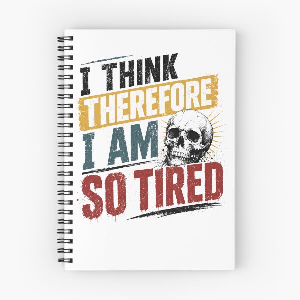 Item preview, I Think Therefore I Am So Tired Funny Exhaustion Quote Philosophy Humor designed and sold by RetroMini2026.